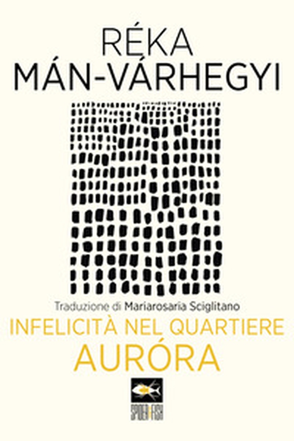 Infelicità nel quartiere Auróra - Librerie.coop Infelicità nel quartiere Auróra - Librerie.coop