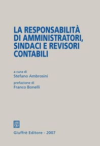 La responsabilità di amministratori, sindaci e revisori contabili - Librerie.coop