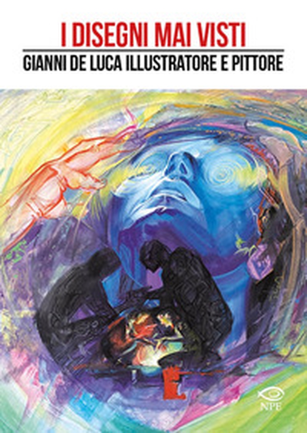 I disegni mai visti. Gianni De Luca illustratore e pittore - Librerie.coop I disegni mai visti. Gianni De Luca illustratore e pittore - Librerie.coop