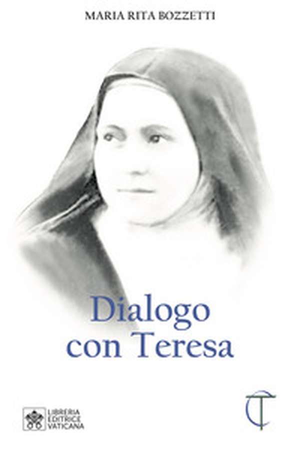 Dialogo con Teresa - Librerie.coop Dialogo con Teresa - Librerie.coop