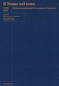 Il nome nel testo. Rivista internazionale di onomastica letteraria - Vol. 18 - Librerie.coop