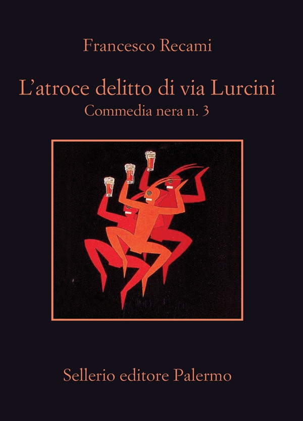 L'atroce delitto di via Lurcini - Librerie.coop L'atroce delitto di via Lurcini - Librerie.coop