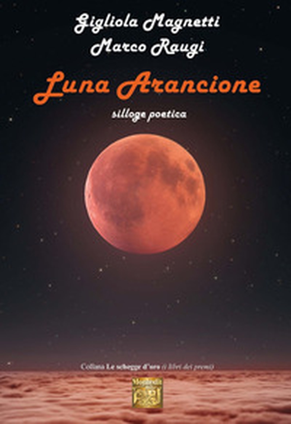 Luna arancione - Librerie.coop Luna arancione - Librerie.coop