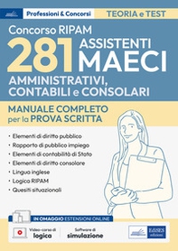 Concorso MAECI. 281 assistenti amministrativi contabili. Manuale prova scritta - Librerie.coop