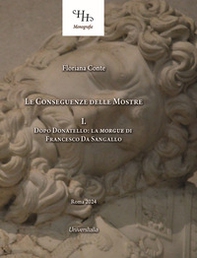 Le conseguenze delle mostre - Vol. 1 - Librerie.coop