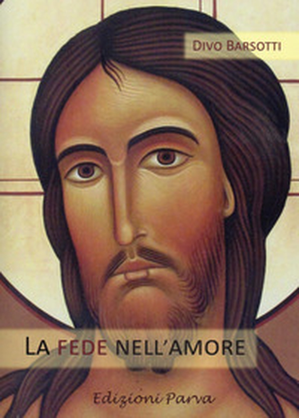 La fede nell'amore - Librerie.coop La fede nell'amore - Librerie.coop