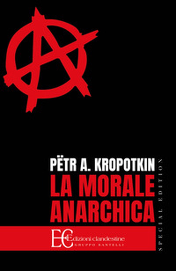 La morale anarchica - Librerie.coop La morale anarchica - Librerie.coop