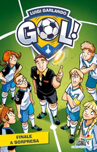 Gol 20 - Finale a sorpresa - Librerie.coop