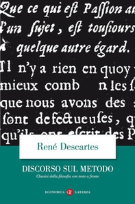 Discorso del metodo. Testo francese a fronte - Librerie.coop