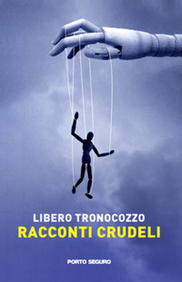 Racconti crudeli - Librerie.coop Racconti crudeli - Librerie.coop