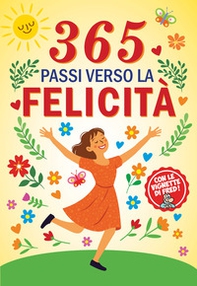 365 passi verso la felicità - Librerie.coop 365 passi verso la felicità - Librerie.coop