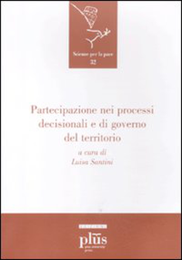 Partecipazione nei processi decisionali e di governo del territorio - Librerie.coop Partecipazione nei processi decisionali e di governo del territorio - Librerie.coop