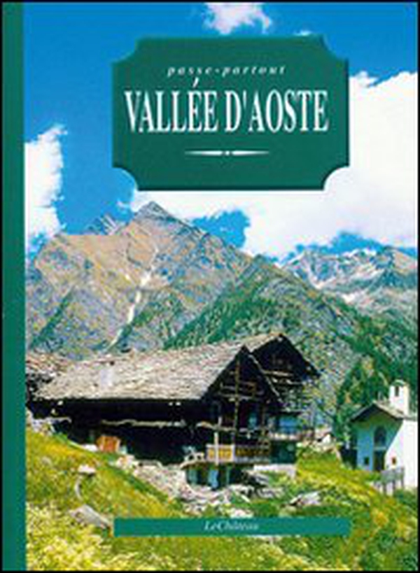 Passe-partout Vallée d'Aoste - Librerie.coop Passe-partout Vallée d'Aoste - Librerie.coop