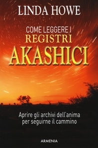 Come leggere i registri akashici - Librerie.coop