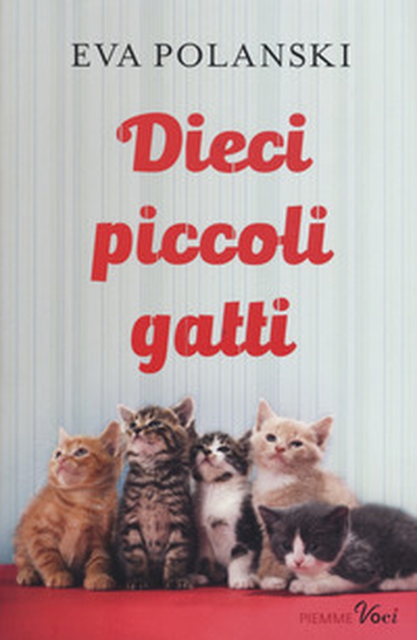 Dieci piccoli gatti - Librerie.coop Dieci piccoli gatti - Librerie.coop