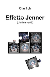 Effetto Jenner (l'ultima verità) - Librerie.coop