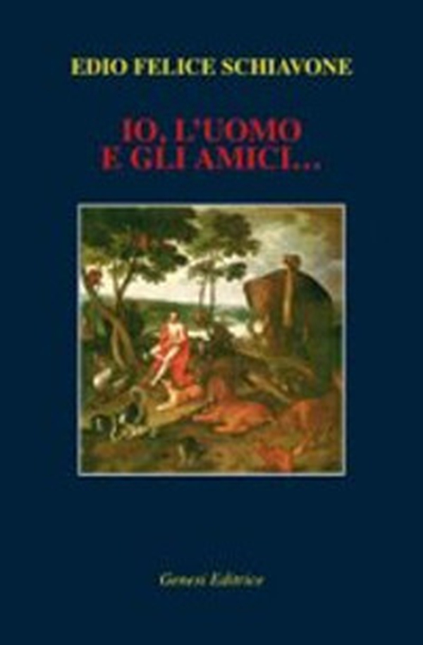 Io, l'uomo e gli amici... - Librerie.coop