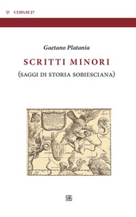 Scritti minori. Saggi di storia sobiesciana - Librerie.coop