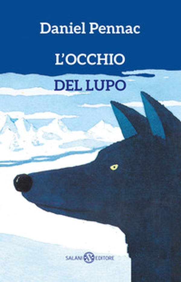 L'occhio del lupo - Librerie.coop L'occhio del lupo - Librerie.coop