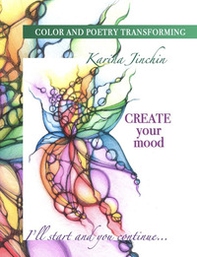 Color and poetry transforming. Create your mood - Librerie.coop Color and poetry transforming. Create your mood - Librerie.coop