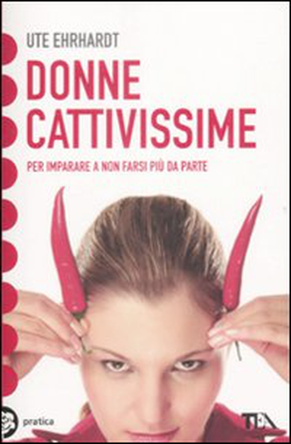Donne cattivissime - Librerie.coop Donne cattivissime - Librerie.coop