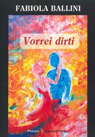 Vorrei dirti - Librerie.coop