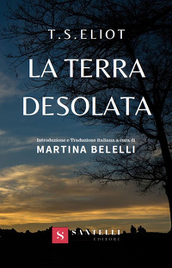 La terra desolata - Librerie.coop La terra desolata - Librerie.coop