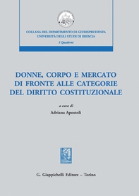 Donne, corpo e mercato di fronte alle categorie del diritto costituzionale - e-Book - Librerie.coop