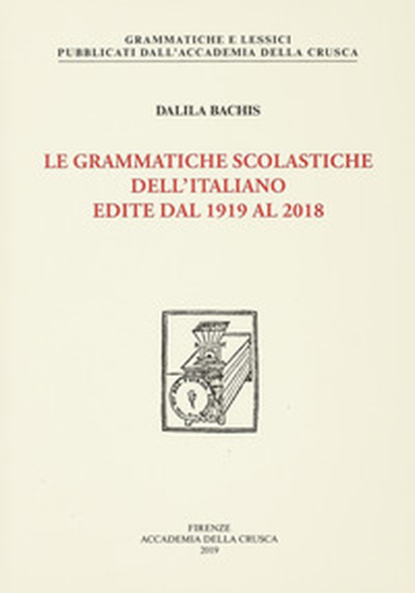Le grammatiche scolastiche dell'italiano edite dal 1919 al 2018 - Librerie.coop Le grammatiche scolastiche dell'italiano edite dal 1919 al 2018 - Librerie.coop