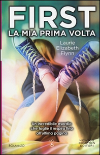 First. La mia prima volta - Librerie.coop First. La mia prima volta - Librerie.coop