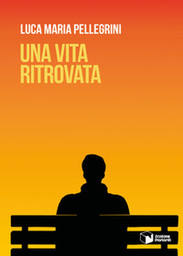 Una vita ritrovata - Librerie.coop Una vita ritrovata - Librerie.coop