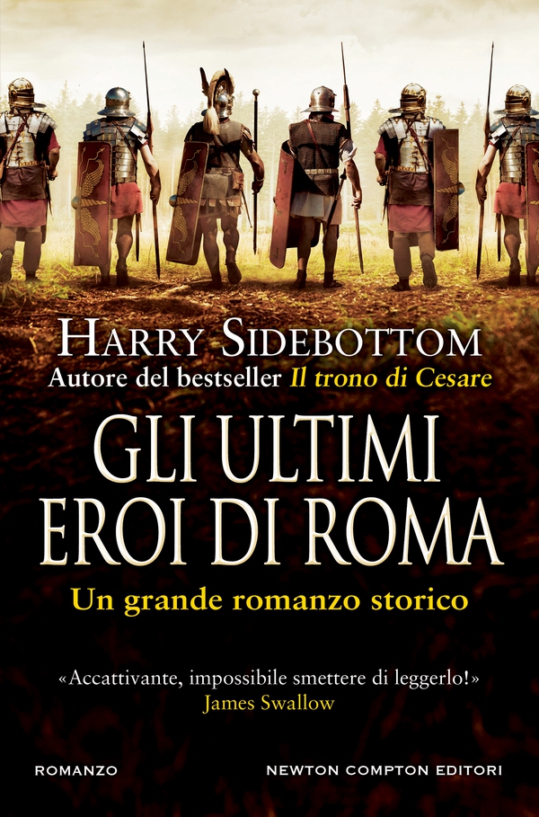 Gli ultimi eroi di Roma - Librerie.coop Gli ultimi eroi di Roma - Librerie.coop