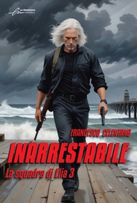 Inarrestabile. La squadra di Elia - Vol. 3 - Librerie.coop