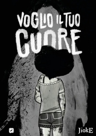 Voglio il tuo cuore - Librerie.coop Voglio il tuo cuore - Librerie.coop