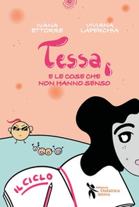 Tessa e le cose che non hanno senso - Librerie.coop