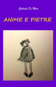 Anime e pietre - Librerie.coop