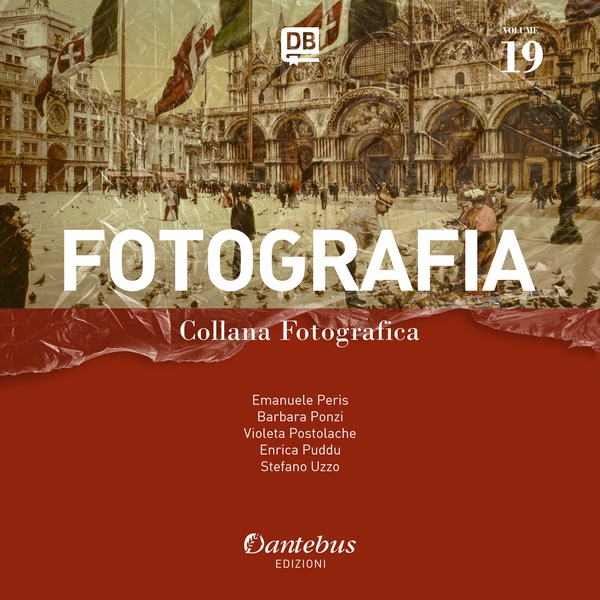 Collana Fotografica Fotografia vol. 19 - Librerie.coop Collana Fotografica Fotografia vol. 19 - Librerie.coop