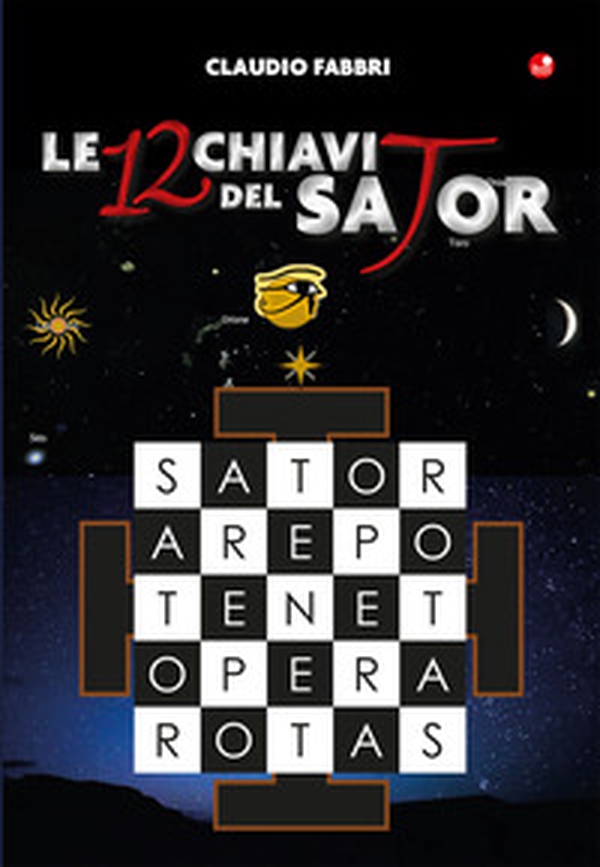 Le 12 chiavi del Sator - Librerie.coop Le 12 chiavi del Sator - Librerie.coop