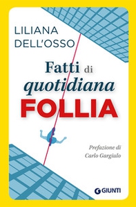 Fatti di quotidiana follia - Librerie.coop