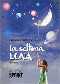 La settima luna - Librerie.coop