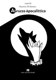 Abruzzo apocalittico. Un reflusso gastro-culturale - Librerie.coop