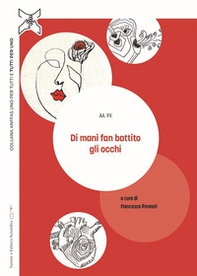 Di mani fan battito gli occhi - Librerie.coop