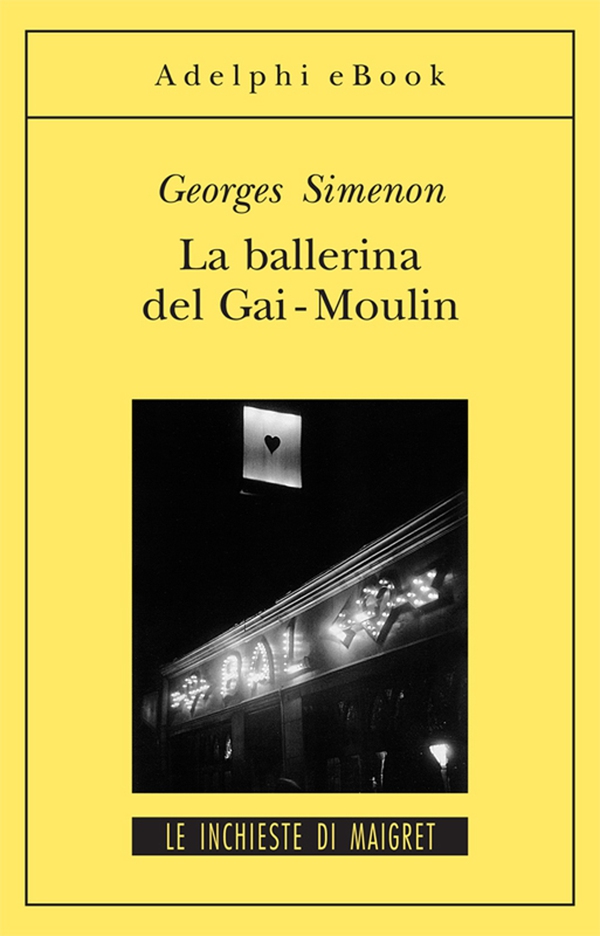 La ballerina del Gai-Moulin - Librerie.coop La ballerina del Gai-Moulin - Librerie.coop