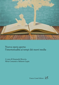 Nuova opera aperta: l'intertestualità ai tempi dei nuovi media - Librerie.coop