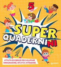 Superquadernini. 5 anni - Librerie.coop