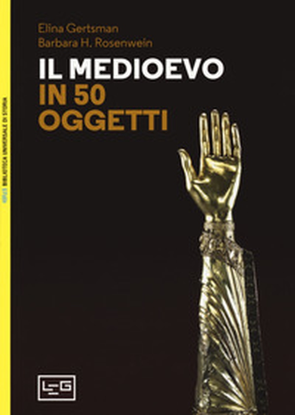 Il Medioevo in 50 oggetti - Librerie.coop Il Medioevo in 50 oggetti - Librerie.coop