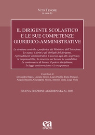Il dirigente scolastico e le sue competenze giuridico-amministrative - Librerie.coop Il dirigente scolastico e le sue competenze giuridico-amministrative - Librerie.coop
