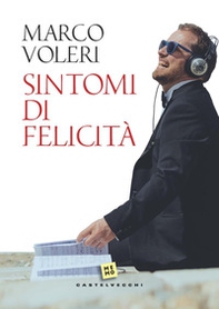Sintomi di felicità - Librerie.coop Sintomi di felicità - Librerie.coop