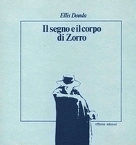 Il segno e il corpo di Zorro - Librerie.coop