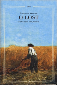 O lost. Storia della vita perduta - Librerie.coop